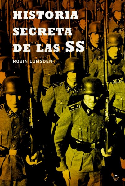 Historia Secreta De Las Ss