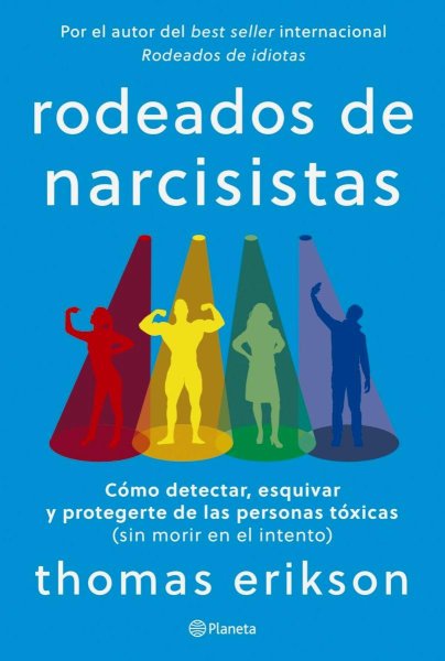 Rodeados De Narcisistas