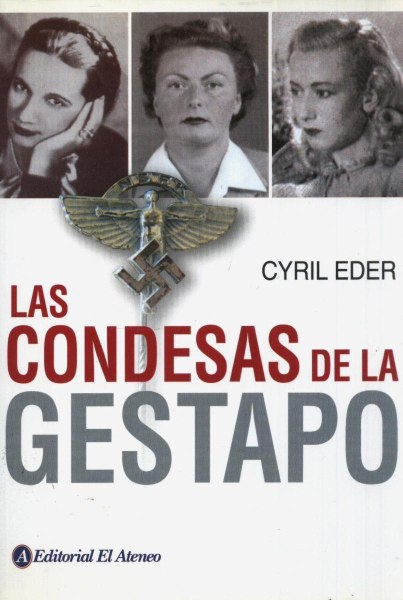 Las Condesas De La Gestapo