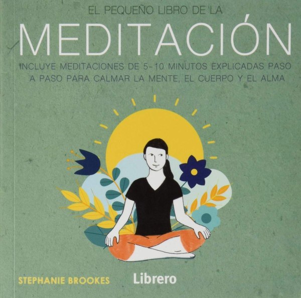 El Pequeño Libro De La Meditacion