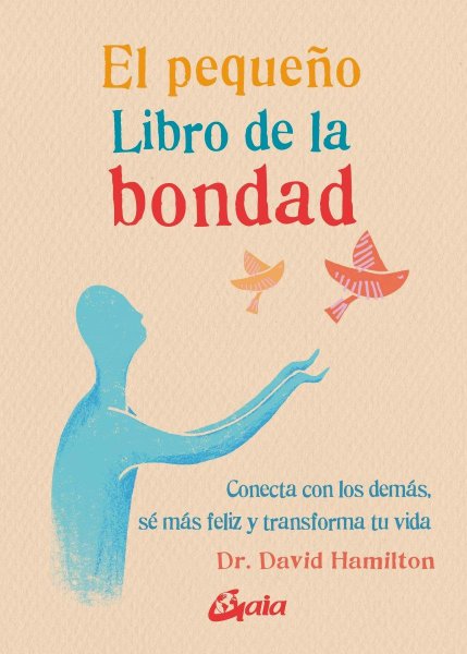 El Pequeño Libro De La Bondad