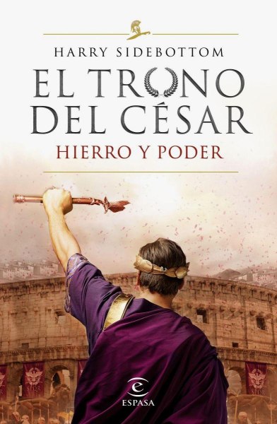 El Trono Del Cesar - Hierro y Poder
