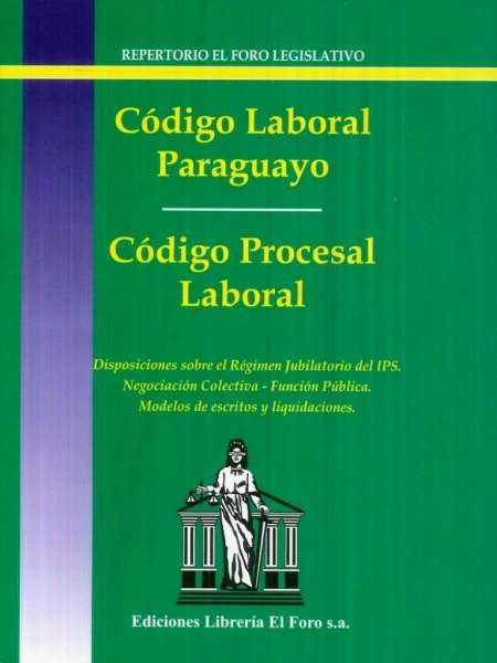 Codigo Laboral y Procesal Laboral Grande El Foro
