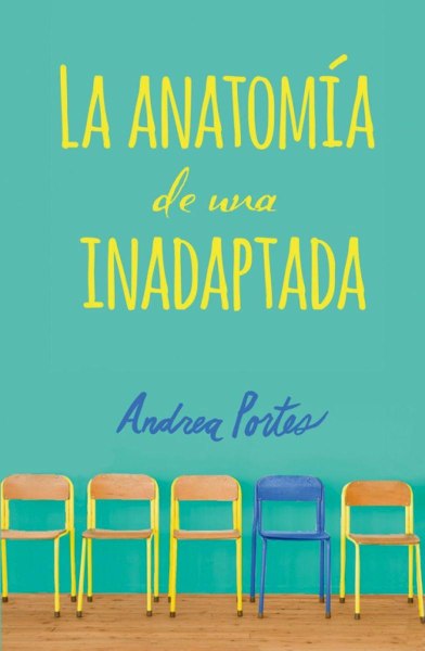 La Anatomia De Una Inadaptada