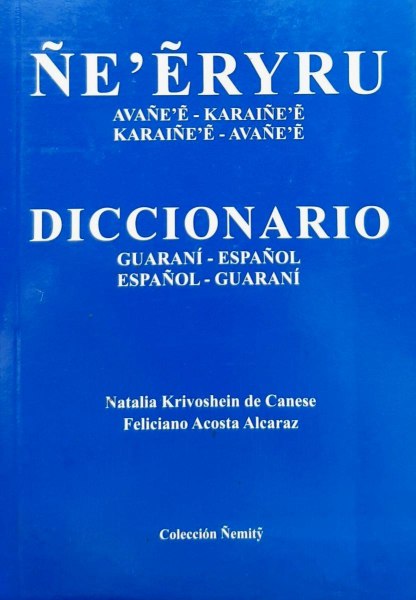Ñe´eryru Diccionario Natalia K. y Feliciano A - Azul Chico