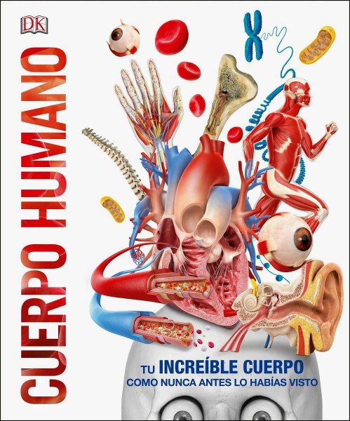 Cuerpo Humano Tu Increible Cuerpo