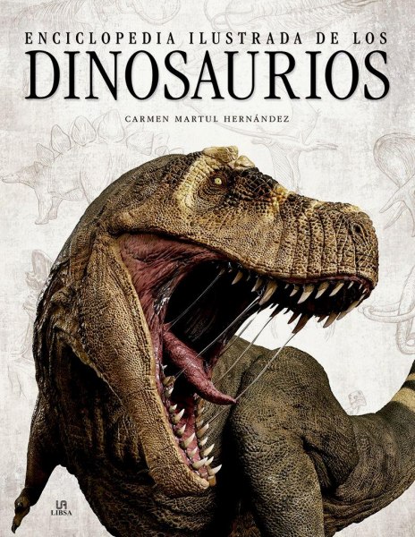 Enciclopedia Ilustrada De Los Dinosaurios