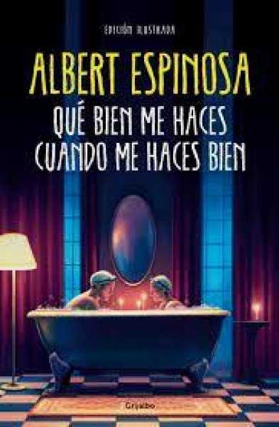 Que Bien Me Haces Cuando Me Haces Bien Ilustrada Td