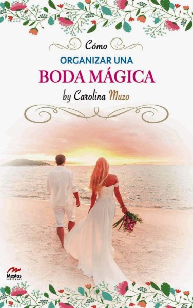 Como Organizar Una Boda Magica