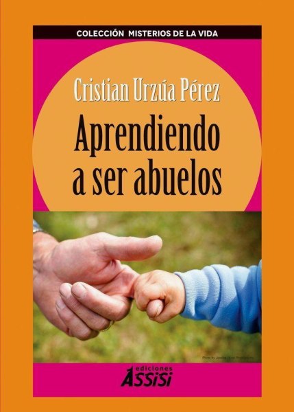 Aprendiendo A Ser Abuelos