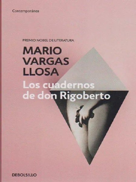 Los Cuadernos De Don Rigoberto