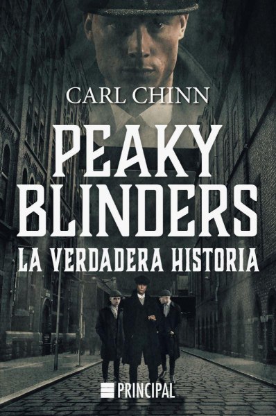 Peaky Blinders La Verdadera Historia