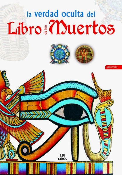 La Verdad Oculta Del Libro De Los Muertos
