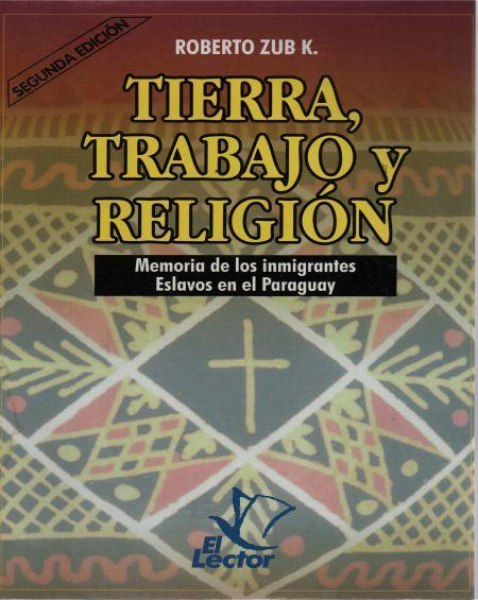 Tierra Trabajo y Religion
