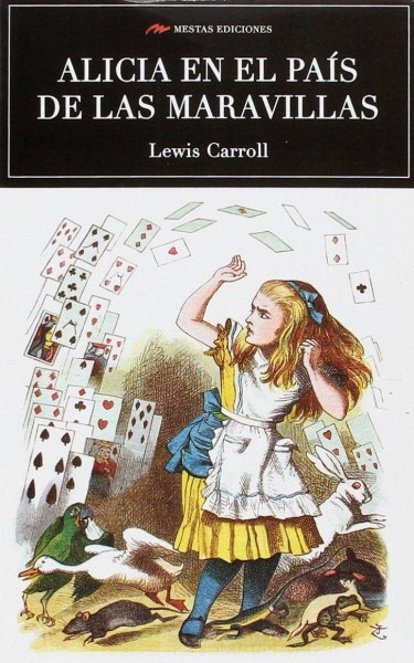 Alicia En El Pais De Las Maravillas - Mestas