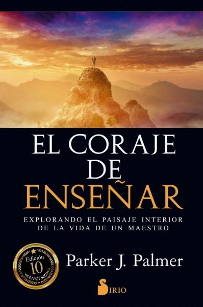 El Coraje De Enseñar