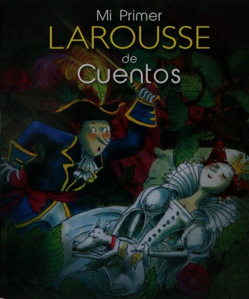 Mi Primer Larousse De Cuentos