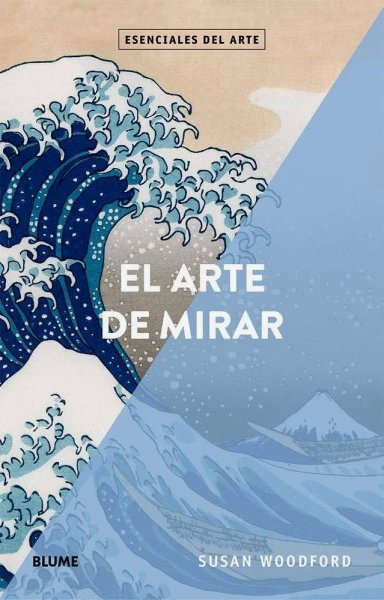 El Arte De Mirar