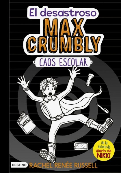 El Desastroso Max Crumbly
