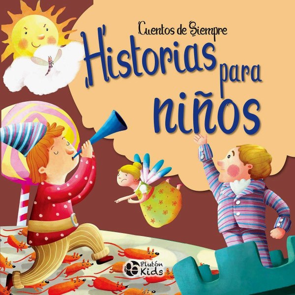 Cuentos De Siempre Historias Para Niños