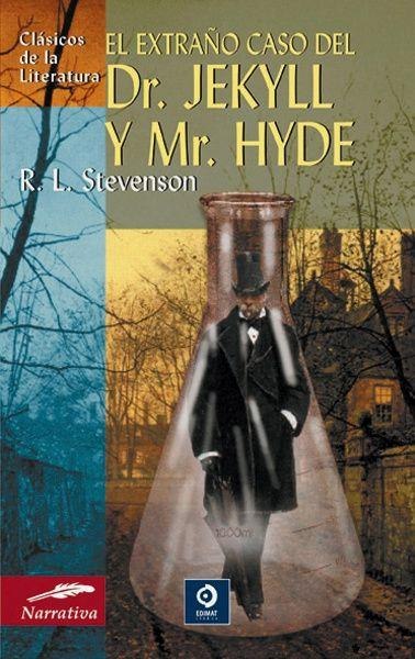 El Extraño Caso Del Dr Jekyll y Mr Hyde