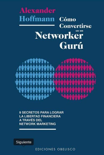 Como Convertirse En Un Networker Guru