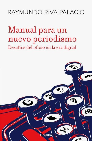 Manual Para Un Nuevo Periodismo