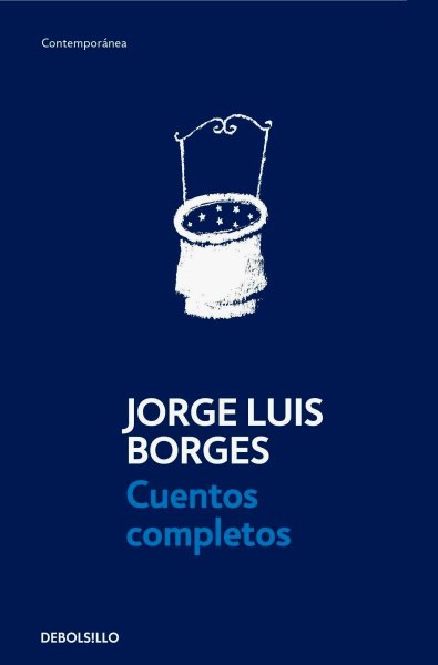 Cuentos Completos - Borges