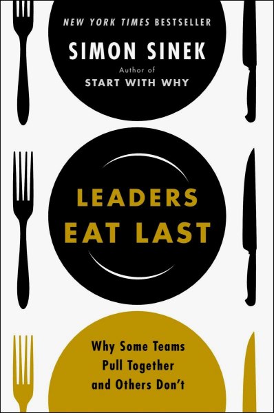 Leaders Eat Last