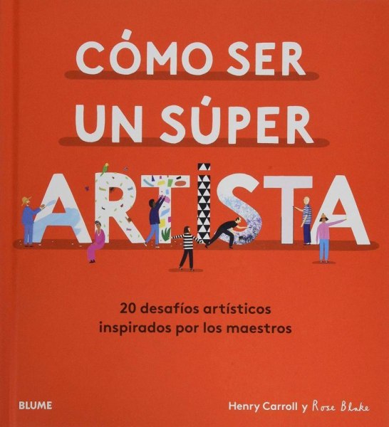Como Ser Un Super Artista