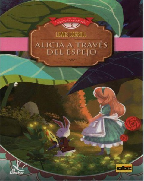 Col. Aventura y Suspenso 15 Alicia A Traves Del Espejo