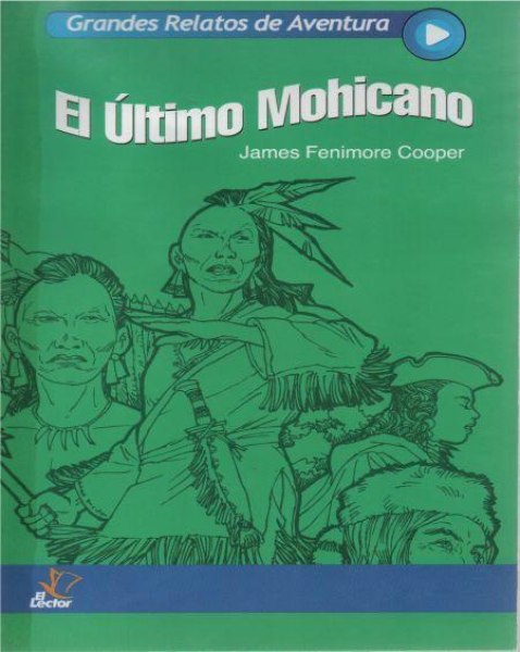 Col. Grandes Relatos De Aventura 10 El Ultimo Mohicano