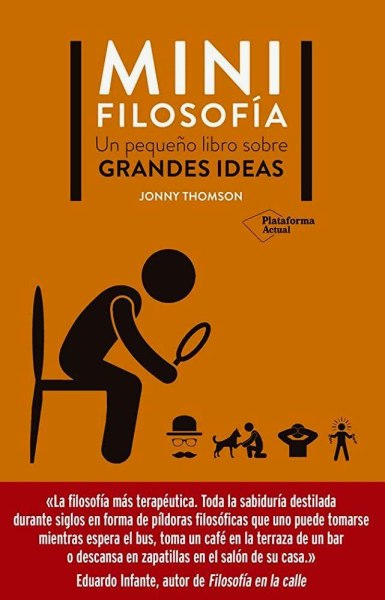 Mini Filosofia - Un Pequeño Libro De Grandes Ideas