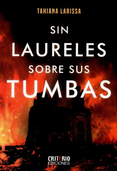 Sin Laureles Sobre Sus Tumbas