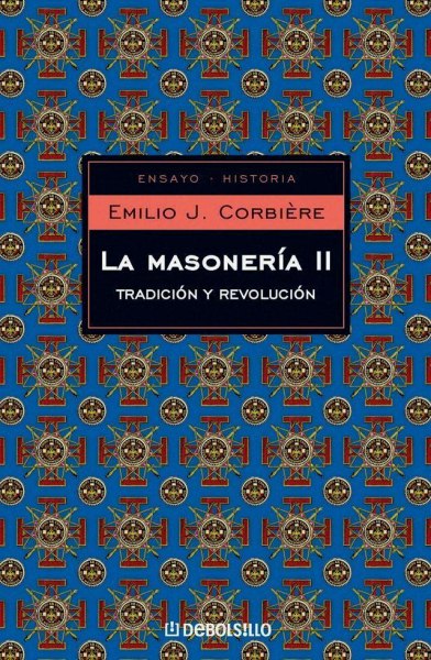 La Masoneria II Tradicion y Revolucion