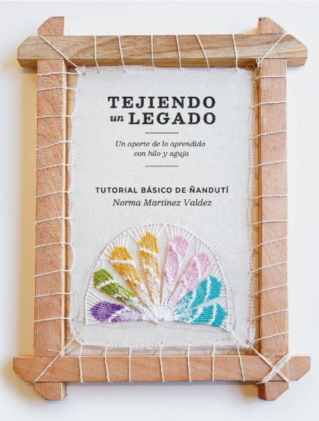 Tejiendo Un Legado Tutorial Básico De Ñanduti