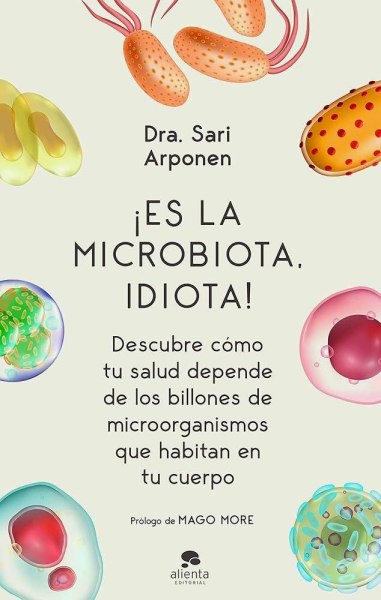 Es La Microbiota Idiota