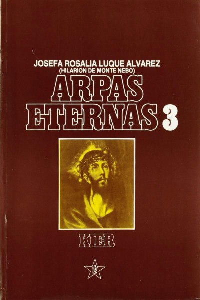 Arpas Eternas 3 -Josefa Rosalia Luque.