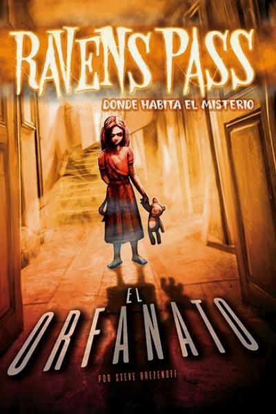 Ravens Pass - El Orfanato