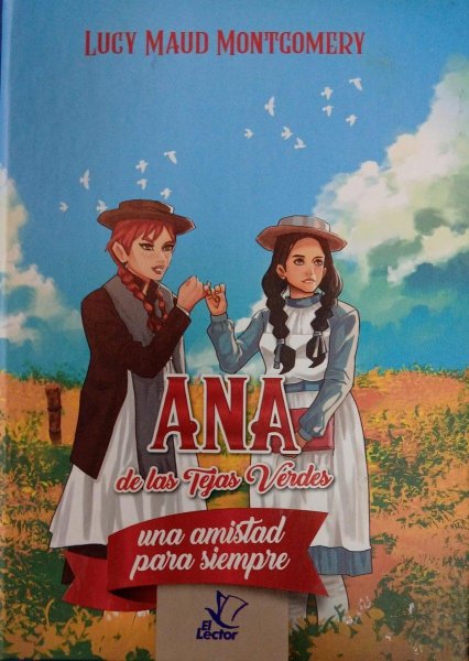 Ana De Las Tejas Verdes 2 - Una Amistad Para Siempre