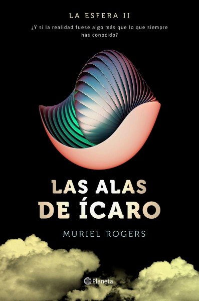 La Esfera 2 Las Alas De Icaro