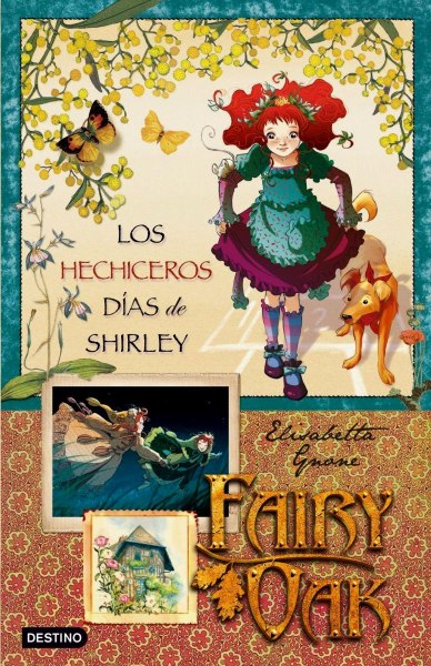 Fairy Oak 2 Los Hechiceros Dias De Shirley