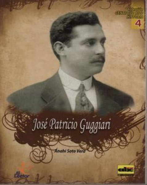 Col. Gente Que Hizo Historia 4 Jose Patricio Guggiari