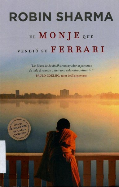 El Monje Que Vendió Su Ferrari