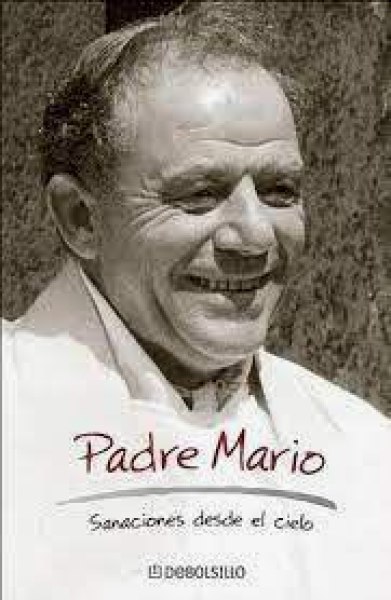 Padre Mario Sanaciones Desde El Cielo