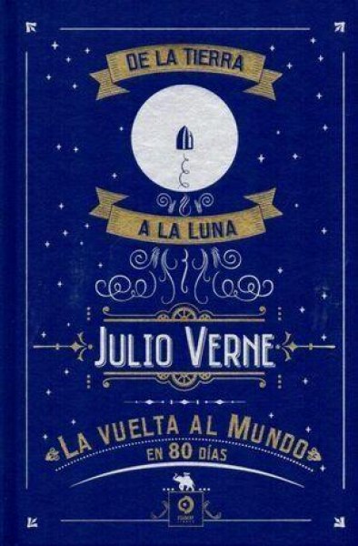 De La Tierra A La Luna - La Vuelta Al Mundo En 80 Dias