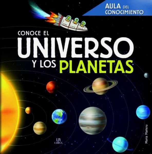 Conoce El Universo y Los Planetas