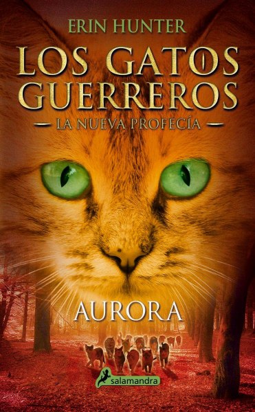 Los Gatos Guerreros La Nueva Profecia 3 Aurora