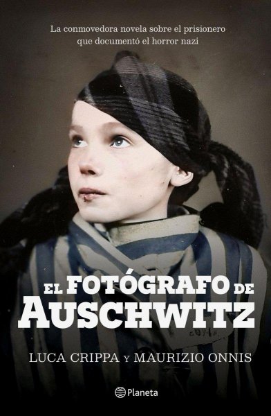 El Fotografo De Auschwitz