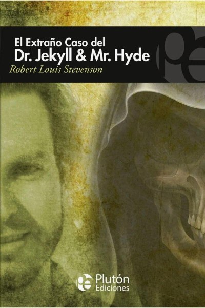 El Extraño Caso Del Dr Jekyll y Mr Hyde